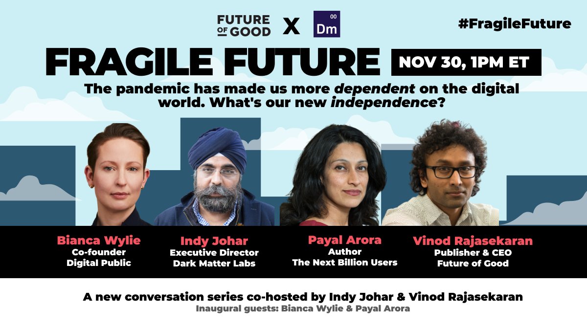 futureofgood's tweet photo. TODAY at 1pm ET, we're launching a NEW digital conversation series: #FragileFuture. 🚀 As the global pandemic transitioned our lives &amp; made us more dependent on the digital world, what is the new independence?

TUNE IN LIVE in 20 minutes here👉https://t.co/q6u8iAOB22 @biancawylie https://t.co/mDEdm6y3aS