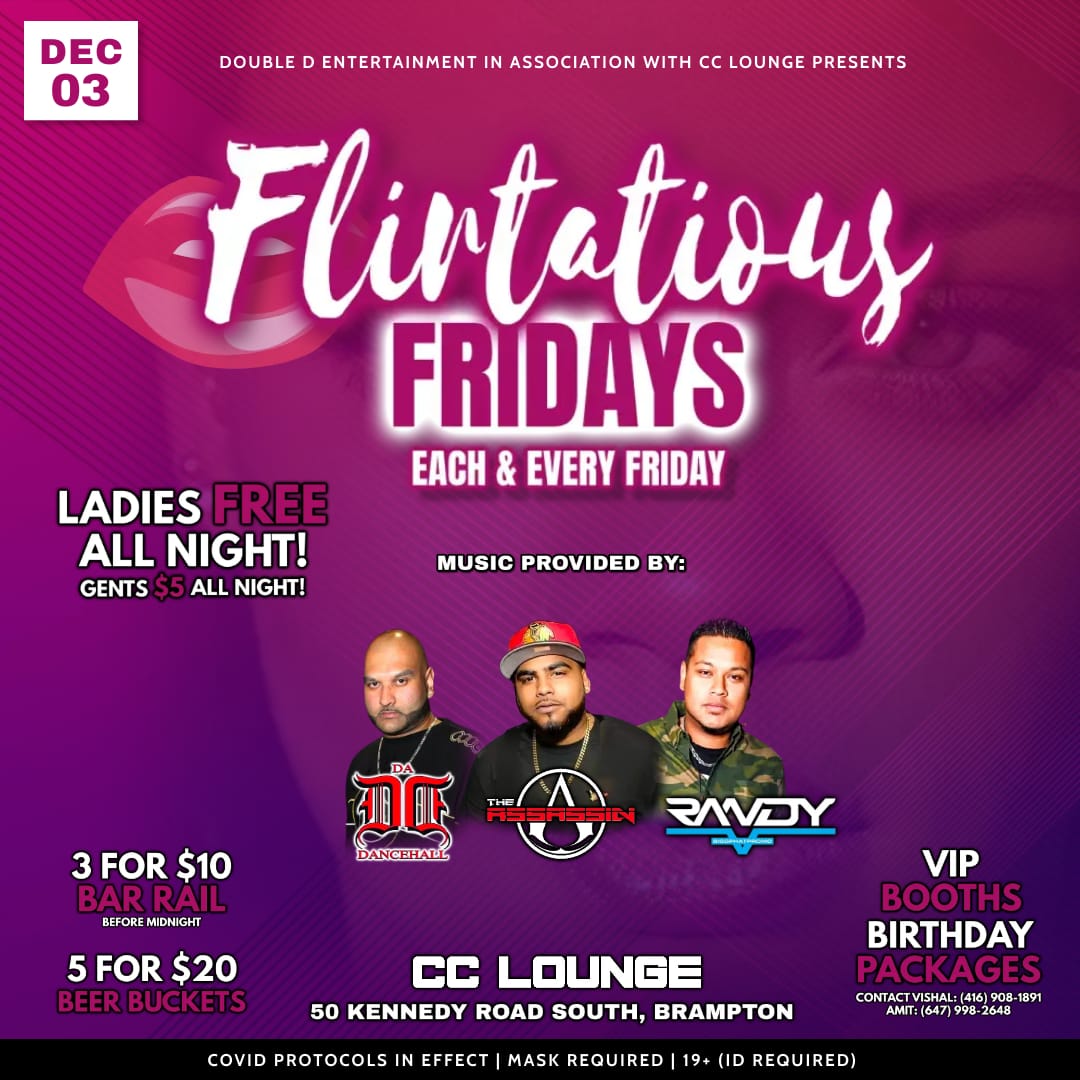 DaDancehall's tweet photo. This Friday @ CC Lounge (50 Kennedy Road South, Brampton)

Flirtatious Fridays 🔥

Ladies Free All Night
3 for $10 Drinks Before Midnight
5 for $20 Beer Buckets All Night

Arrive Early!
Gonna Be Vibes From The Start! https://t.co/ReOssWzd1Z