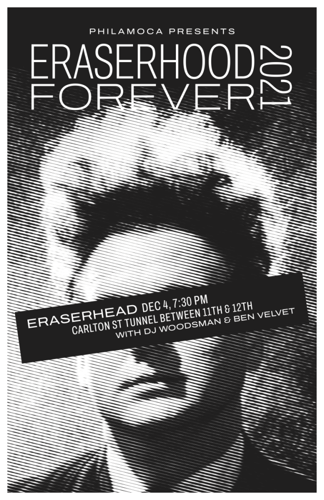 Eraserhood Forever 2021 - eraserhood.com/2021/11/30/era… #11thStreet #12thStreet #BenVelvet #CarltonStreet #DavidLynch #DJWoodsman #Eraserhead #EraserhoodForever #Philamoca #RobWeychart #TheTrestleInn