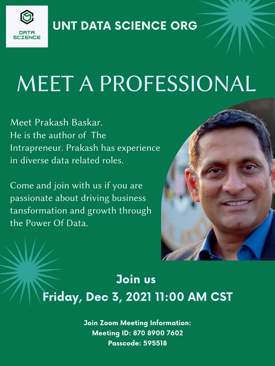 data_unt's tweet photo. Join us this Friday at 11 to hear from Prakash Baskar.
We hope you can make time for our final Meet a Professional discussion of the semester. 

Join Zoom Meeting
https://t.co/GIkKihNgH0

Meeting ID: 870 8900 7602
Passcode: 595518 https://t.co/IvjuFRN59h