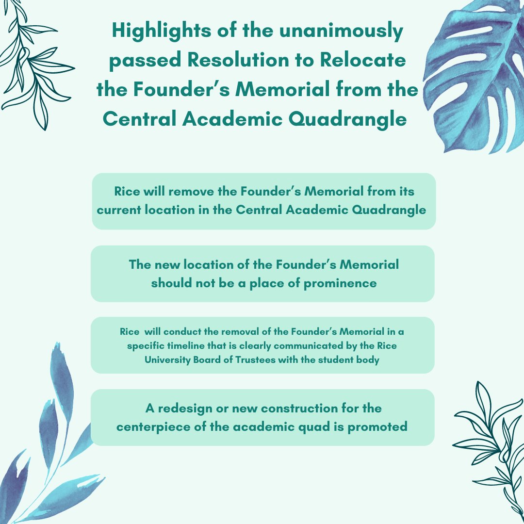 TheRiceStudents's tweet photo. Last night, the Resolution to Relocate the Founder's Memorial from the Central Academic Quadrangle was unanimously passed via unanimous Senate vote. Here are a few highlighted bullets of what this Resolution states! https://t.co/lXDpepDjvM