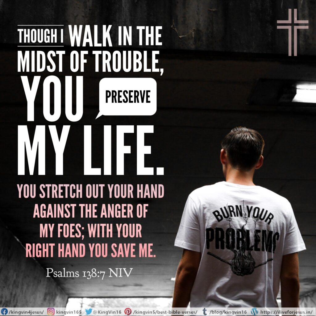 KingVin16's tweet photo. Though I walk in the midst of trouble, you preserve my life. You stretch out your hand against the anger of my foes; with your right hand you save me.

https://t.co/05MqiL5lpk https://t.co/UqmVQ2rpoo