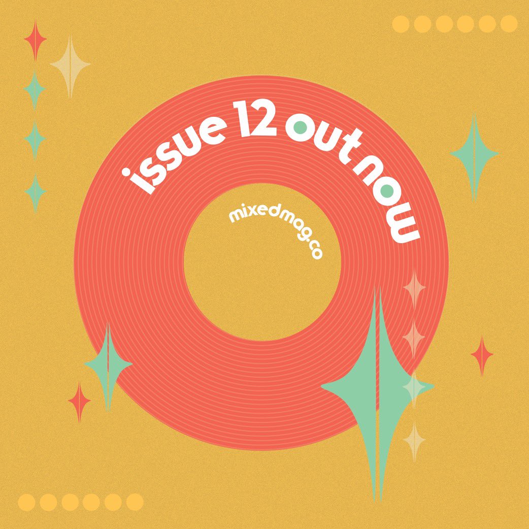 Issue 12 is out now! Check out the incredible work of our contributors &amp; editors at MixedMag.co