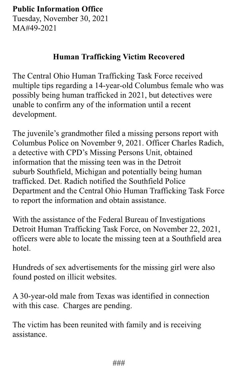 Human Trafficking Victim Recovered
 
The Central Ohio Human Trafficking Task Force received multiple tips regarding a 14yo Columbus girl who was possibly being human trafficked in 2021, but detectives were unable to confirm the info until a recent development…
#HumanTrafficking