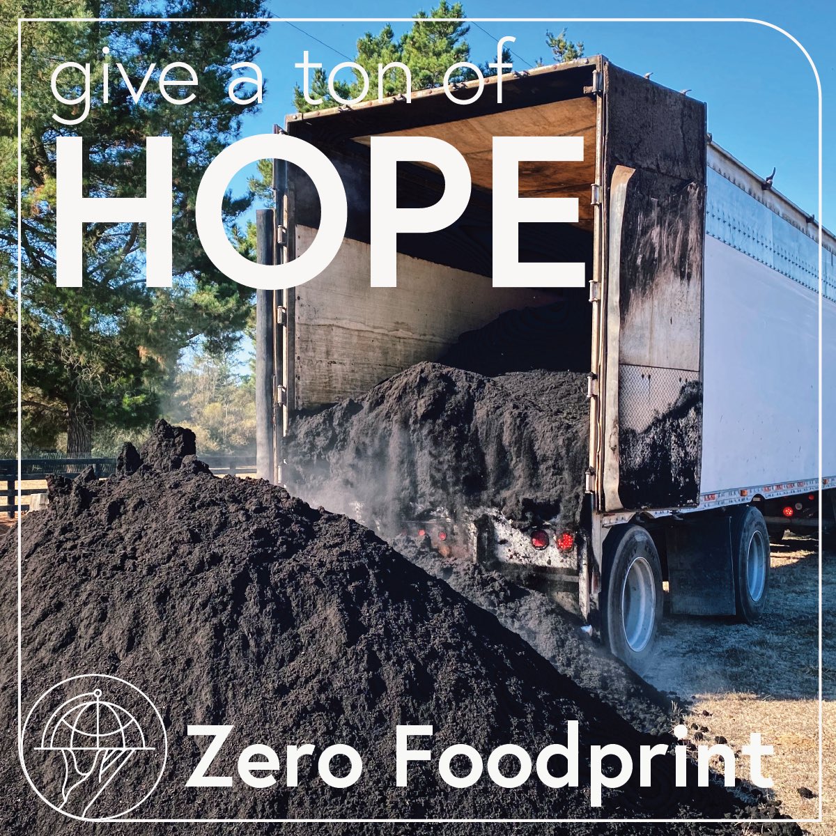 Give a Ton of Hope!
For yourself, friends/family, or to support farmers shifting towards regenerative practices.
ZeroFoodprint.org/featuredproject
Carbon farming projects like compost application transform bad atmospheric carbon into healthy soil. Together we can restore the climate!