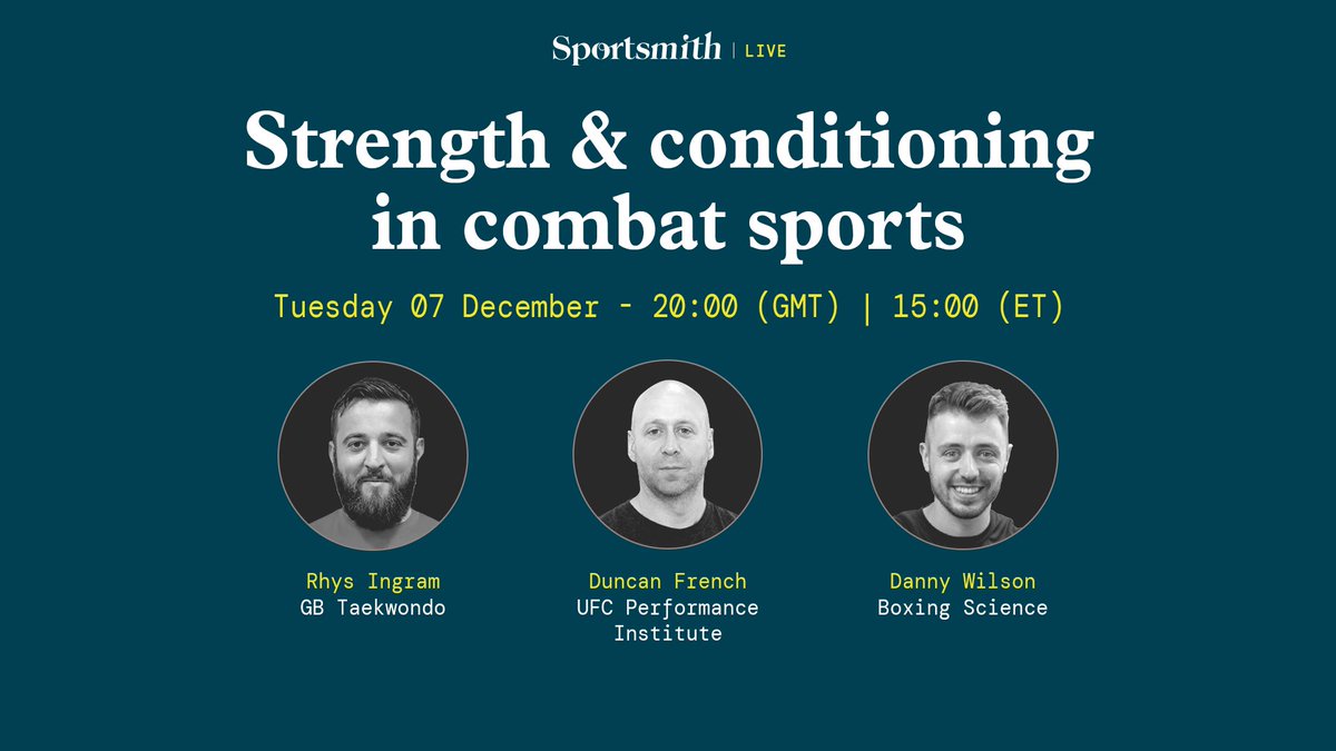 Sportsmith (@sportsmithhq) on Twitter photo What a line up for next week’s <a href="/SportsmithHQ/">Sportsmith</a> Live discussing S&C in combat sports. Joining us will be 3 big hitters… <a href="/Wilson_SC91/">Danny Wilson</a> <a href="/DuncanFrench/">dr_duncan_french</a> & <a href="/RhysIngram/">Rhys Ingram</a>
📅Tue 7th December
⌚️20:00 (GMT) / 15:00 (ET)
💰FREE
📹Recording sent to those who register
sportsmith.co/live/strength-… What a line up for next week’s <a href="/SportsmithHQ/">Sportsmith</a> Live discussing S&C in combat sports. Joining us will be 3 big hitters… <a href="/Wilson_SC91/">Danny Wilson</a> <a href="/DuncanFrench/">dr_duncan_french</a> & <a href="/RhysIngram/">Rhys Ingram</a>
📅Tue 7th December
⌚️20:00 (GMT) / 15:00 (ET)
💰FREE
📹Recording sent to those who register
sportsmith.co/live/strength-…