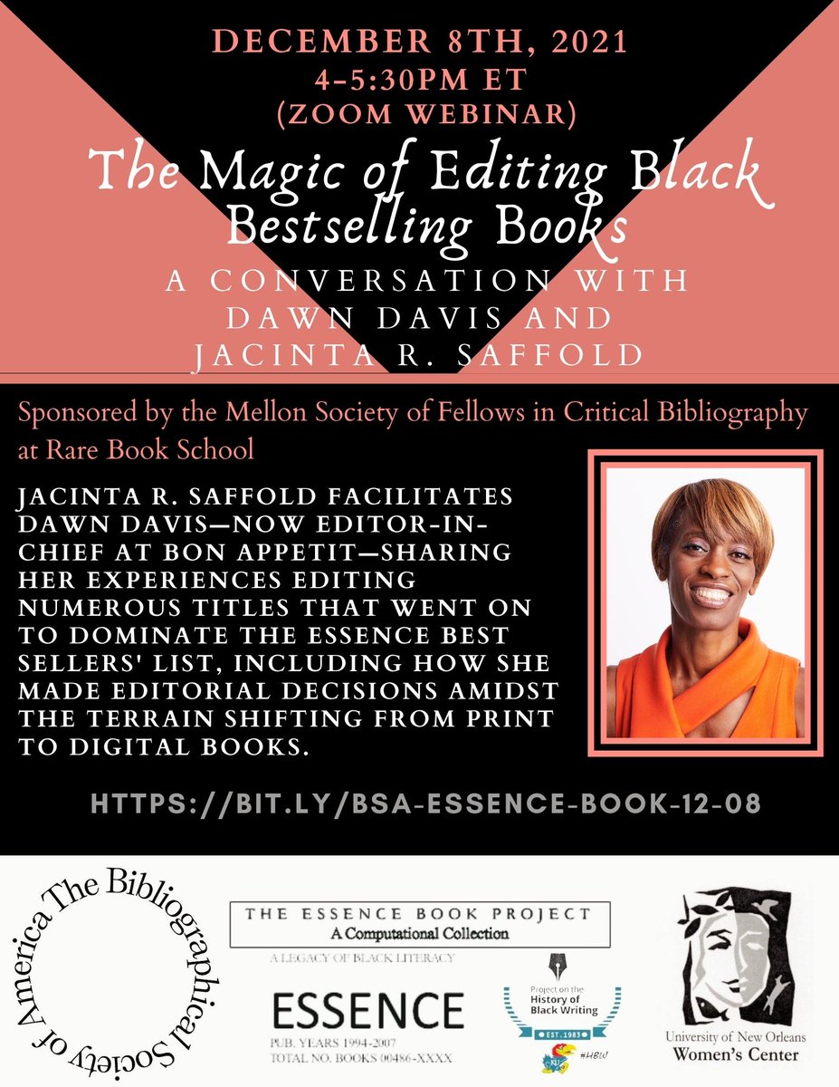 Next week! Join us for the next <a href="/EssenceProject/">The Essence Book Project</a> panel w. <a href="/ConcreteStories/">Jacinta R. Saffold, PhD (who was Priscilla Greene)</a> &amp; <a href="/bonappetit/">Bon Appétit</a>'s Dawn Davis.

Co-Sponsors <a href="/SoFCritBibRBS/">Critical Bibliography at Rare Book School</a>, <a href="/UNOWomensCenter/">UNO Women's Center</a>, &amp; <a href="/ProjectHBW/">History of Black Writing</a>. Free with registration – captioning in English &amp; Spanish +ASL interpretation.

Register ➡️ bit.ly/bsa-essence-bo…