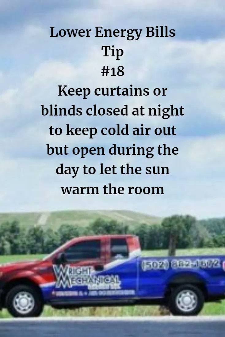 WrightMechHVAC's tweet photo. Lower energy bills tip. Keep the curtains closed at night to help keep out the cold air and open them during the day to allow the sun to warm the room. #besthvac https://t.co/ojdZKqhhSQ