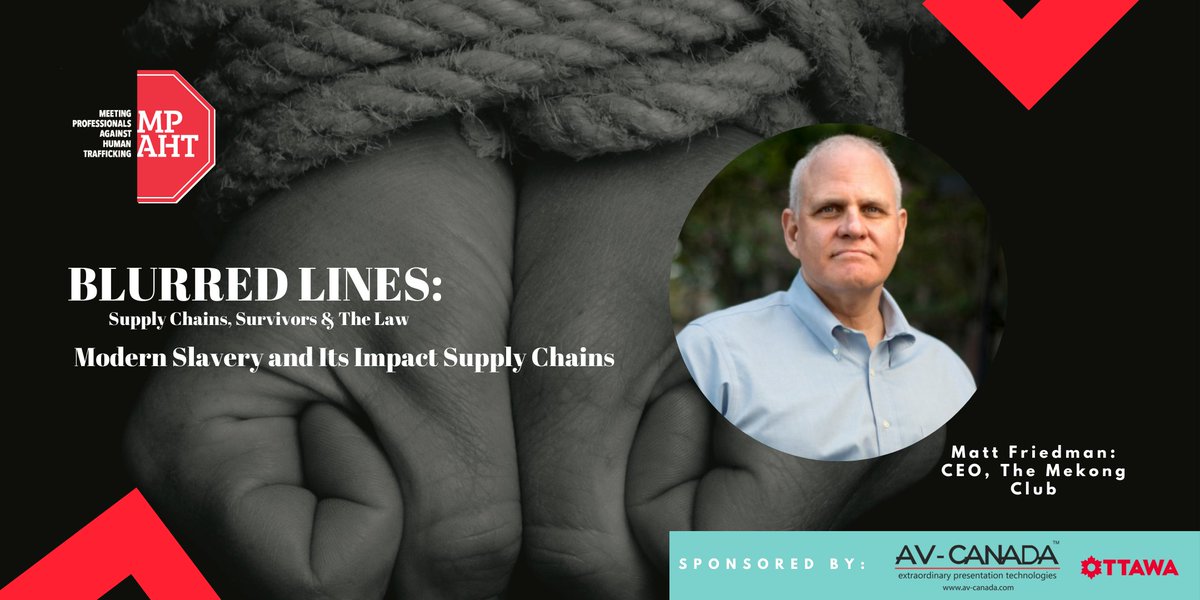 We are thrilled to welcome Matt Friedman, CEO The Mekong Club &amp; an international human trafficking expert with more than 30 years’ experience as a speaker for our Blurred Lines: Supply Chains, Survivors &amp; The Law Virtual Conference on Dec. 9, 2021. 
#MPAHT #modernslavery #JoinUs