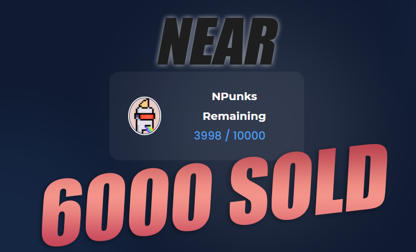 🔥 Just now 6000 punks on Near have been sold! 

🚀 Mint now on npunks.io

#NFTs #NEAR #NEARProtocol #NEARnft 
$NEAR