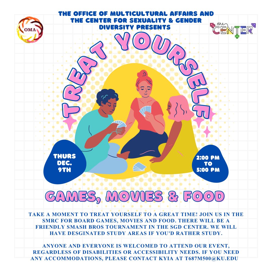 KU_OMA's tweet photo. The OMA is collabing with the SGD to give y’all a break! Treat Yourself to food, games, movies, and more in the SMRC on 12/9 between 2:00 and 5:00! https://t.co/ZQGslH1TAw