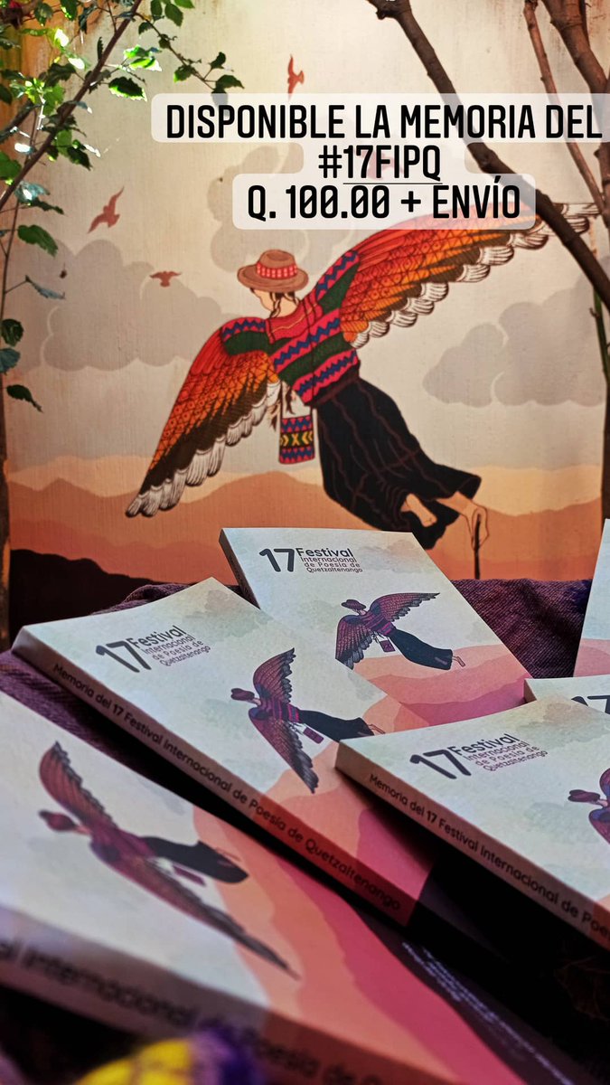 MetaforaFIPQ's tweet photo. Sigue disponible la memoria del #17FIPQ
Q.100.00+ envío 
Incluye poesía de todas y todos los poetas que participaron en el festival. 
A la venta en nuestras redes o por el WhatsApp 4855.3081 https://t.co/3NNrsiIQY9