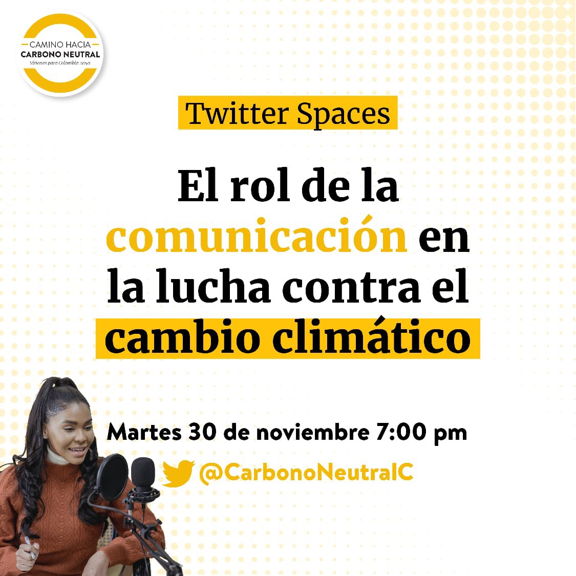 ¿Cuál es el rol de la comunicación en la lucha contra el #cambioclimático? 🗣️🌎
Participa en #TwitterSpaces El papel de la comunicación para informar, generar conciencia y estimular la #acciónclimática desde la esperanza. 

✅ Hoy M 30 de noviembre | 7PM

#ColombiaCarbonoNeutral