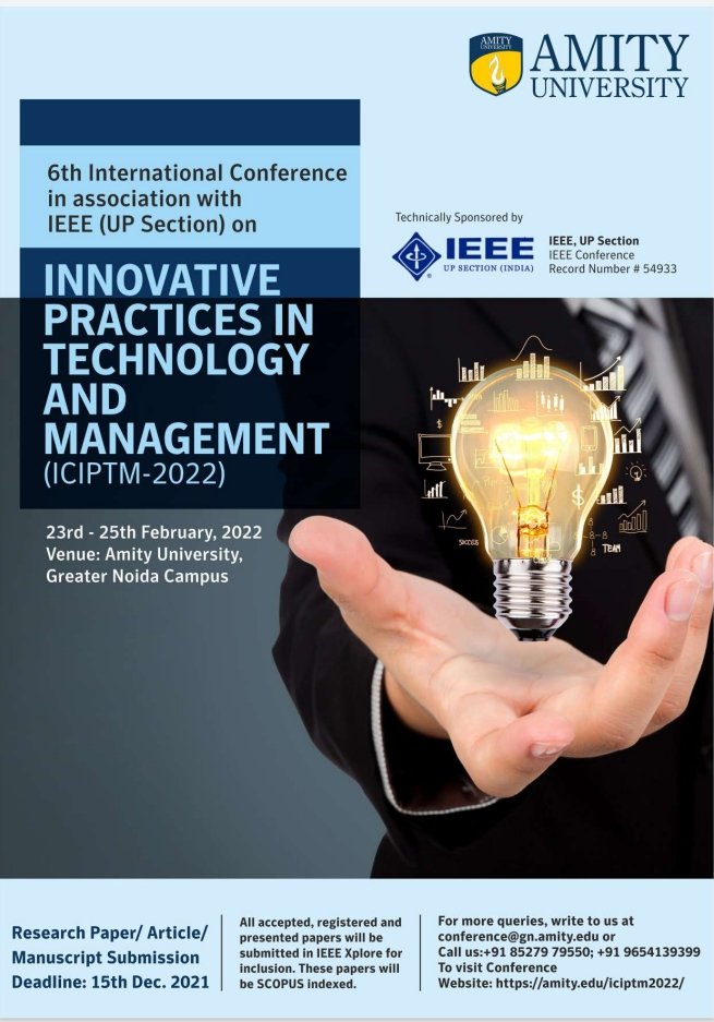 AmityJournals's tweet photo. 6th International Conference in association with IEEE on Innovative Practices in Technology and Management (ICIPTM - 2022)
23-25 February 2022
Conference Website: https://t.co/nFOvIz0EhW
Paper Submission Link: https://t.co/79SE7Td3Yh
Submission Deadline: 15 Dec 2021
@AmityUni https://t.co/tHxJ4P6CoA