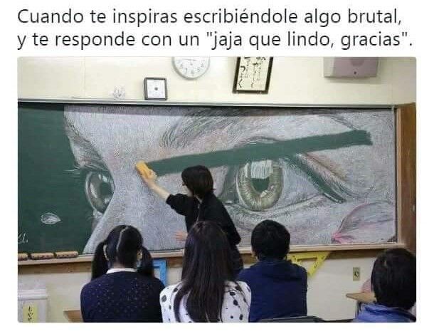 No sean así gente, porque solo yo lo puedo ser JAJAJAJA