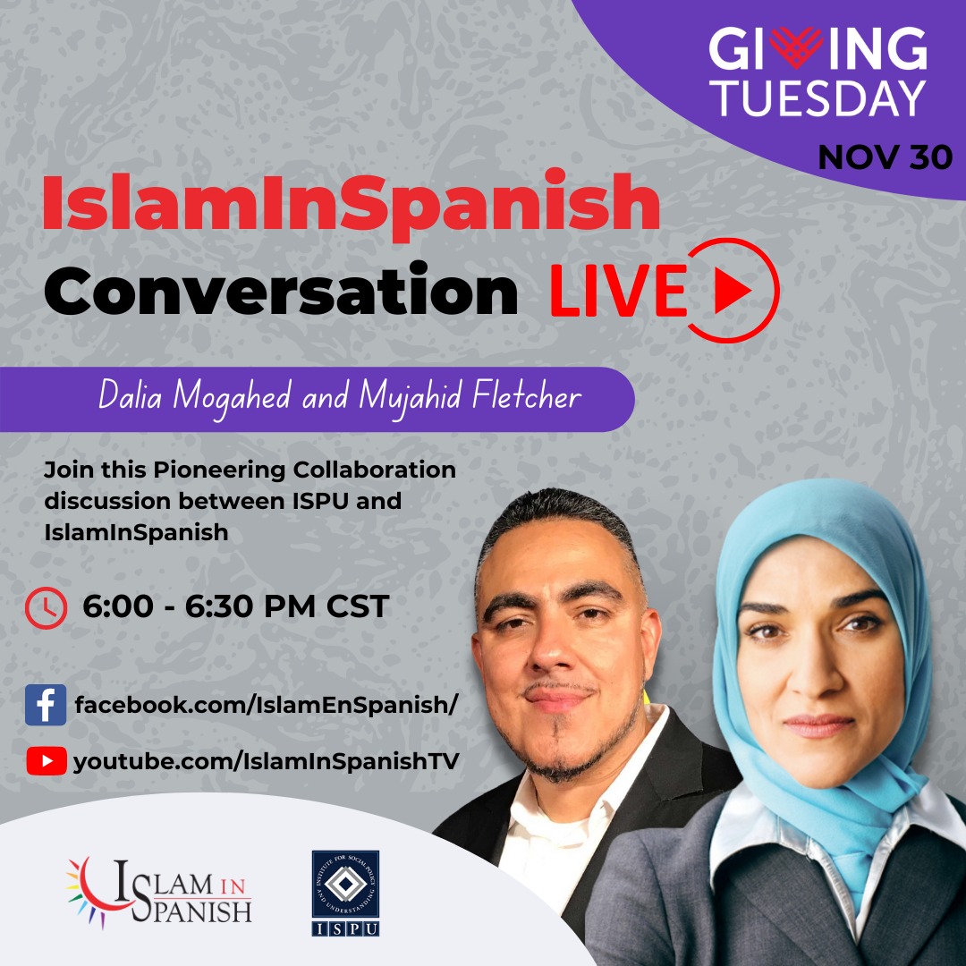 This #GivingTuesday, we are excited to be in conversation with @IslamInSpanish about our partnership on a brand new project. 

Join a conversation with @MujahidFletcher
and @DMogahed tonight at 7 p.m. EST at: facebook.com/IslamEnSpanish/

More: IslamInSpanish.kindful.com/20years