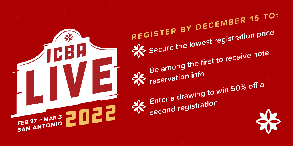 We can't wait to welcome you to San Antonio, Texas, for ICBA LIVE 2022, Feb. 27-March 3. Register by Dec. 1 to lock in the best pricing, secure your spot at #ICBALIVE and to qualify for the special prize drawing. icba.org/live