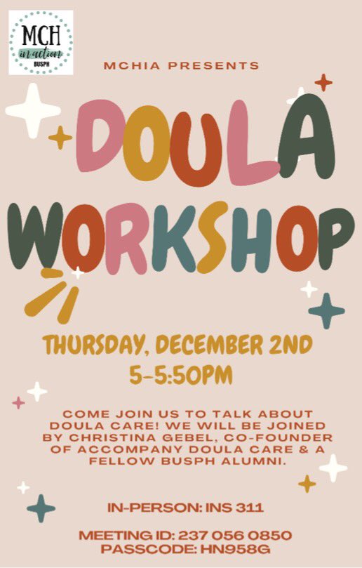 MCHiA will be having our Doula Workshop this Thursday at 5pm in INS 311! 

We have an amazing guest speaker Christina Gebel (<a href="/ChristinaGebel/">Christina Gebel, MPH</a>), BU SPH Alum, Doula, and founder of Accompany Doula Care.

There will also be Georgetown cupcakes for everyone! Hope to see you all there!