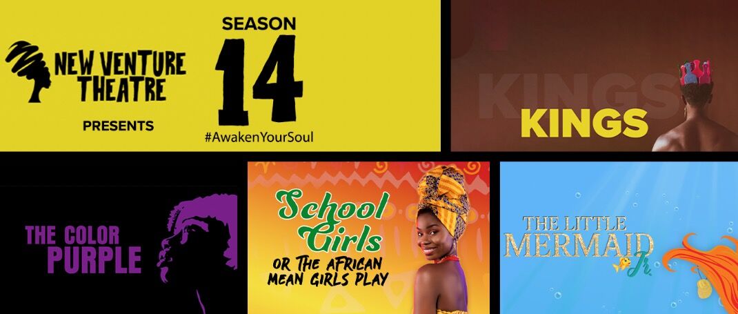 nvtarts's tweet photo. New Venture Theatre’s 14th Season! 

SCHOOLGIRLS; OR, THE AFRICAN MEAN GIRLS PLAY (FEB 11 - 13)
THE COLOR PURPLE (JULY 20 - 24)
KINGS (AUGUST 19 - 21)
THE LITTLE MERMAID JR. (OCT 7 -9)

To donate today visit https://t.co/meiOykURao https://t.co/Je2DLoRwbZ