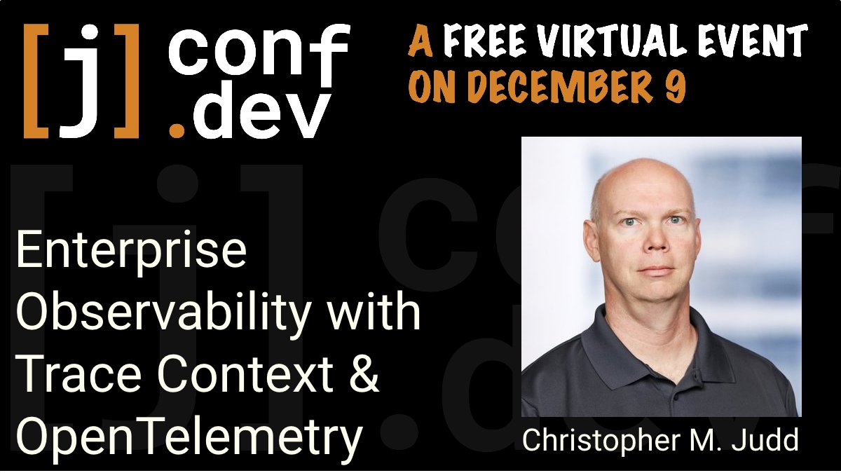 jconfdev (@jconfdev) on Twitter photo Check out: Enterprise #Observability with Trace Context & #OpenTelemetry with <a href="/javajudd/">Christopher M. Judd</a> at #jconfdev December 9, 2022. #java #javacommunity #cloudnative 2021.jconf.dev Check out: Enterprise #Observability with Trace Context & #OpenTelemetry with <a href="/javajudd/">Christopher M. Judd</a> at #jconfdev December 9, 2022. #java #javacommunity #cloudnative 2021.jconf.dev