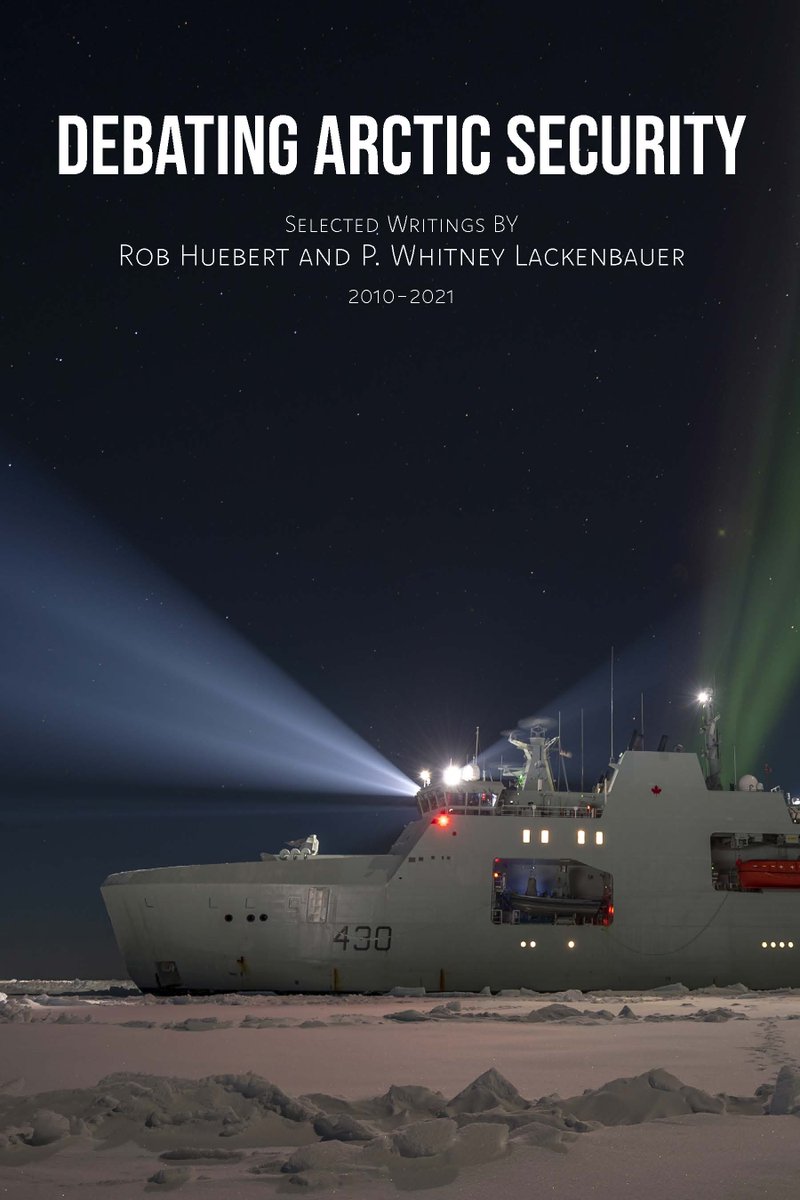 The newest addition to the NAADSN Engage Series is out today!

'Debating Arctic Security: Selected Writings by Rob Huebert and P. Whitney Lackenbauer, 2010-2021' is available online and can be read here 👇
naadsn.ca/wp-content/upl…

@WhitneyLackenb1 #arcticsecurity