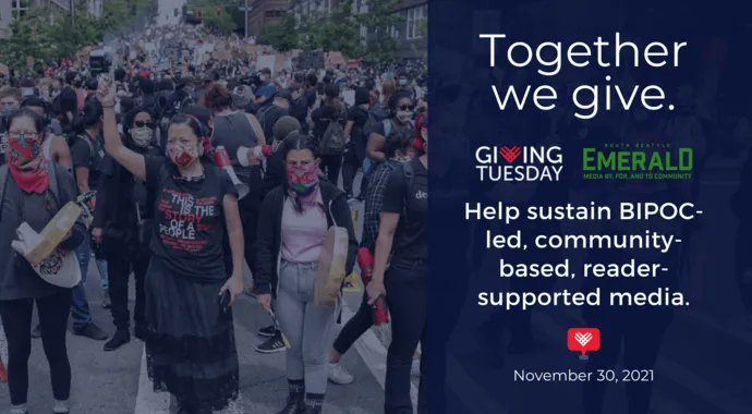 SoSeaEmerald's tweet photo. You still have a chance on this Giving Tuesday to donate to community-embedded media that prioritizes stories and voices that other media often ignore. #NewsForGood
👉https://t.co/SxG3miA5yx
#GivingTuesday2021 #GivingTuesday #Seattle #SouthSeattle https://t.co/K9W04qg7UJ