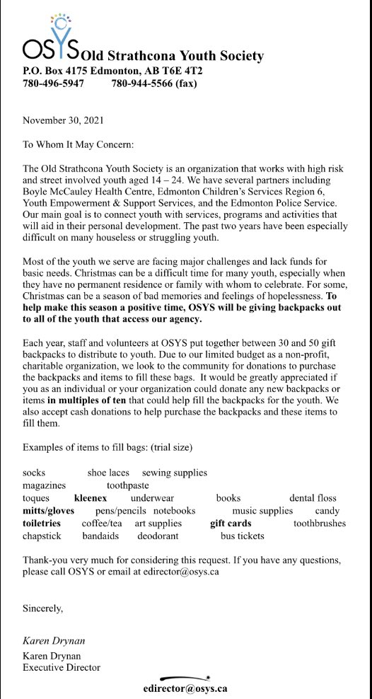 Oldstrathconayo's tweet photo. This holiday, OSYS staff and Volunteers will be putting together between 30 and 50 backpacks for youth. If you are able to help out, please see the letter below. If you are able to share this post - that is also appreciated! #GivingTuesday2021 #yeg #OSYS #holidayseason https://t.co/3M1ahbN2aw