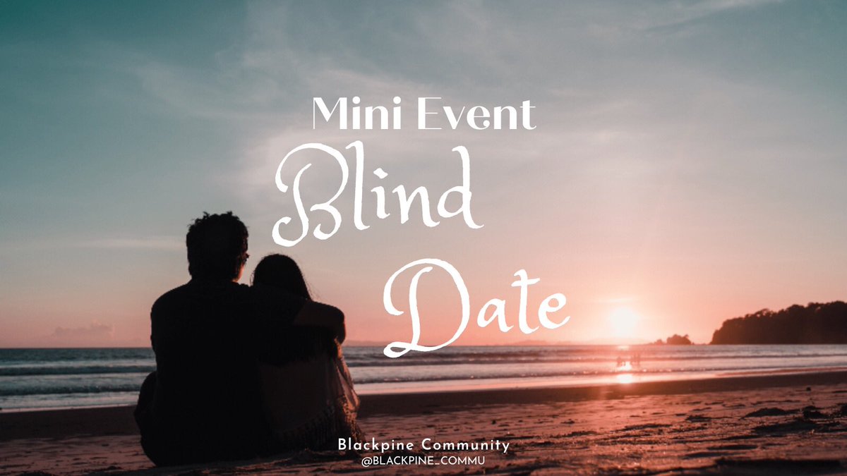 Blackpine_Commu's tweet photo. ⭐️Mini Event⭐️

Blind Date 💞

รับสมัคร: 3 - 5 ธันวาคม 2564
ประกาศรายชื่อ: 6 ธันวาคม 2564
Hashtag: #BlindDate_BPM

https://t.co/cGK6nkIGK2 

กิจกรรมนี้เป็นเพียงการจับคู่เพื่อส่งเสริมการทำความรู้จักกันในคอมมู การตัดสินใจเลือกออกเดทกับคู่ที่ได้รับเลือกนั้นขึ้นอยู่กับผู้เล่น https://t.co/C2i1Pcn5Zq