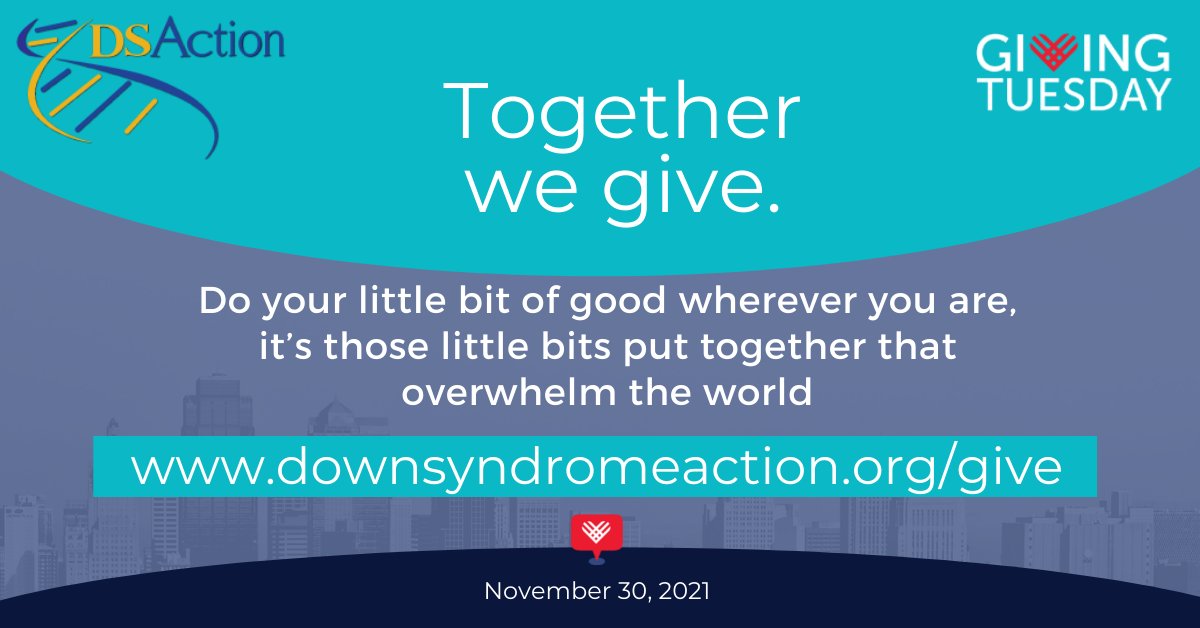 DSACTION's tweet image. It's #GivingTuesday!  Join us Today and Make A Difference!  Ways to contribute:  make a #Donation , support inclusion for people with #DownSyndrome , #volunteer  your time and talents, learn more about our organization.... downsyndromeaction.org/give  #community  #StrongerTogether