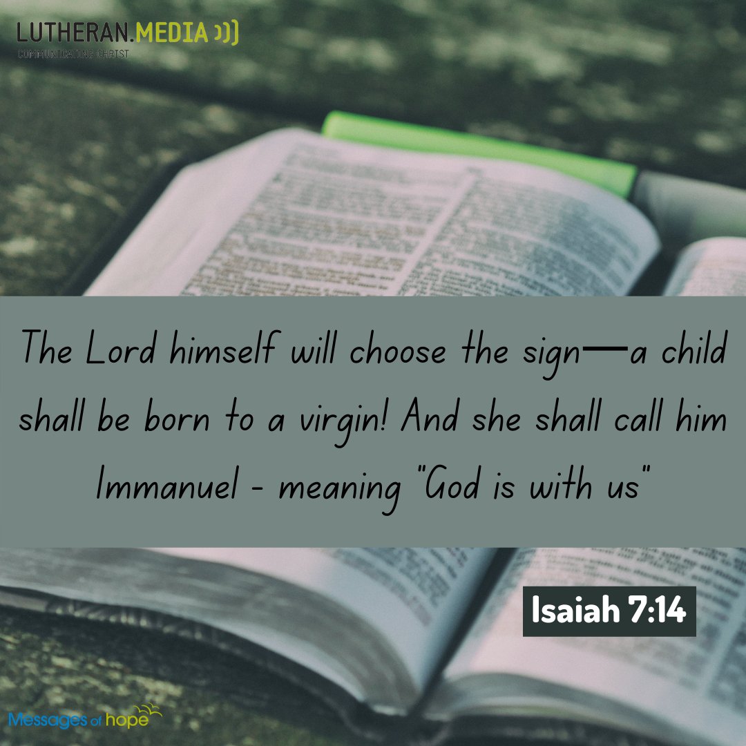 lutheranmedia's tweet photo. #advent #Isaiah7 #luthmedia #messagesofhope https://t.co/SVR8tK4slf
