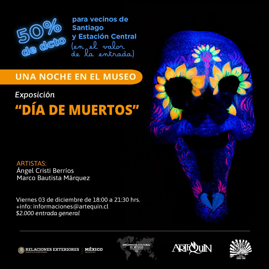 stgocultura's tweet photo. Ven a disfrutar de una noche diferente, llena de colores, música, gastronomía, música, arte y cultura mexicana recorriendo la exposición “Día de Muertos” de los artistas Ángel Cristi Berríos (@angel_cristi_b) y Marco Bautista Márquez (@marcobautistaphoto).

@artequin 
@Muni_Stgo https://t.co/76Ie6DNDlC
