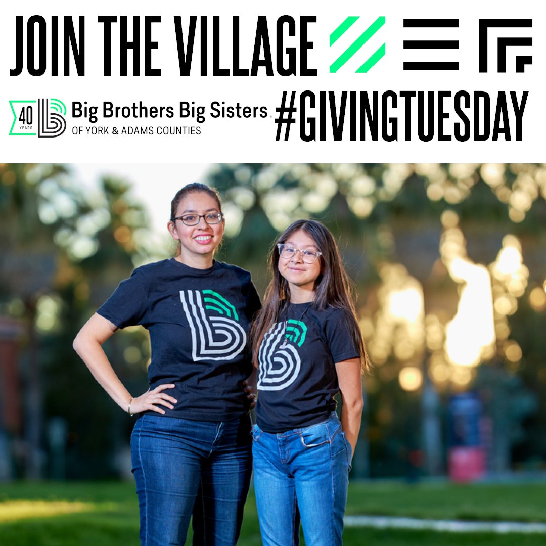 Join us in our village empowering young people with a gift to Big Brothers Big Sisters.

#GivingTuesday #BBBSYorkAdams