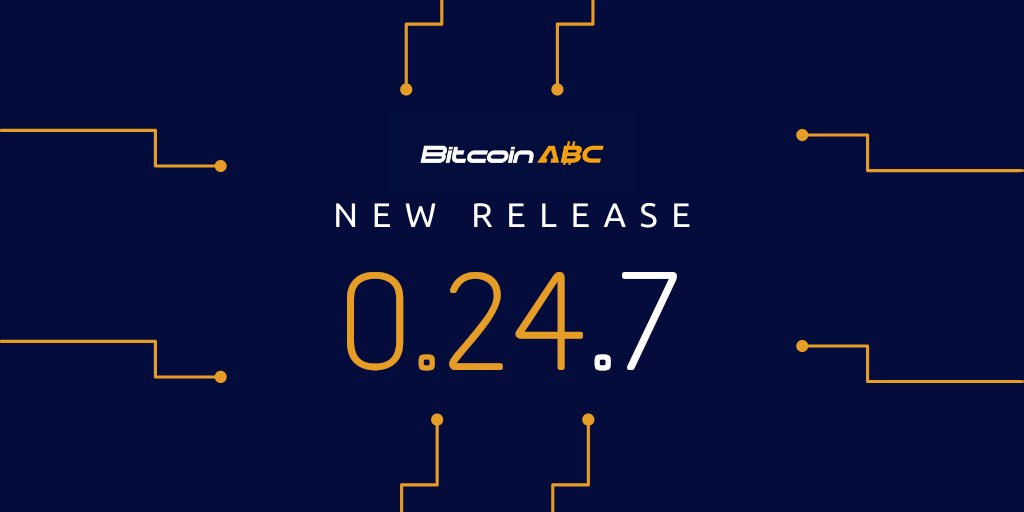 Bitcoin ABC new release 0.24.7