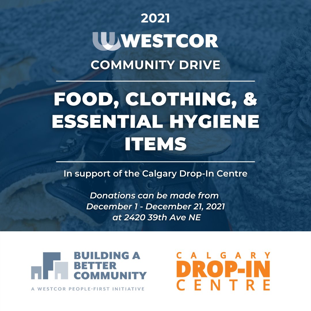 Westcor's Christmas Wish -  2021 Food, Clothing &amp; Essential Hygiene Items Drive in support of the Calgary Drop-in Centre - mailchi.mp/2a06f3e965f0/w…