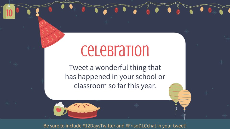 FriscoISDTech's tweet image. #12DaysTwitter Day 10
🎈Celebration🥳Tweet a wonderful thing that has happened in your school or classroom so far this year.
#FriscoDLCchat