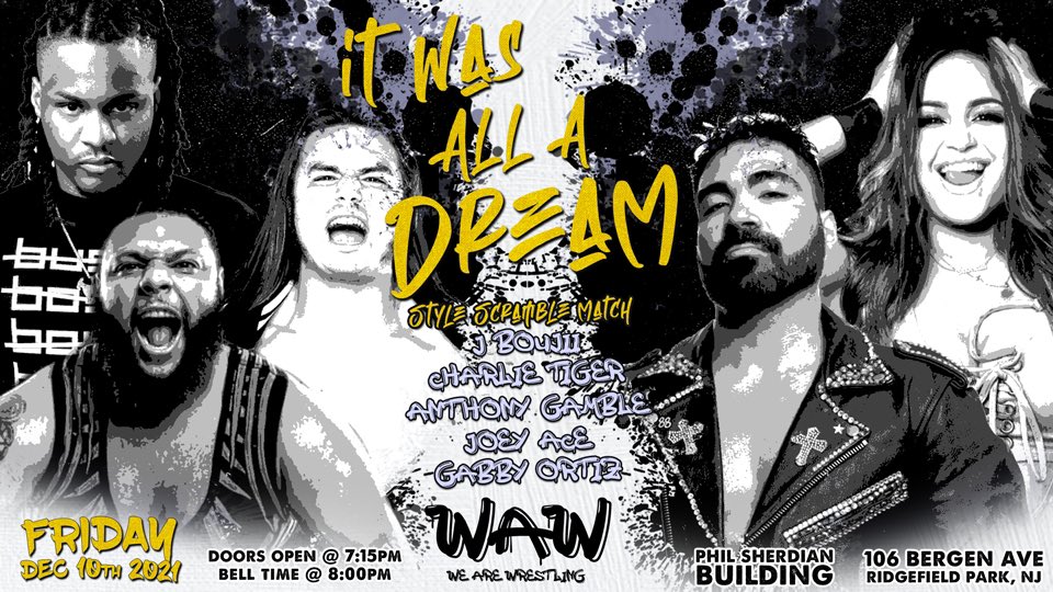 J Boujii vs. Charlie Tiger vs. Anthony Gamble vs. Joey Ace vs. Gabby Ortiz It Was All A Dream