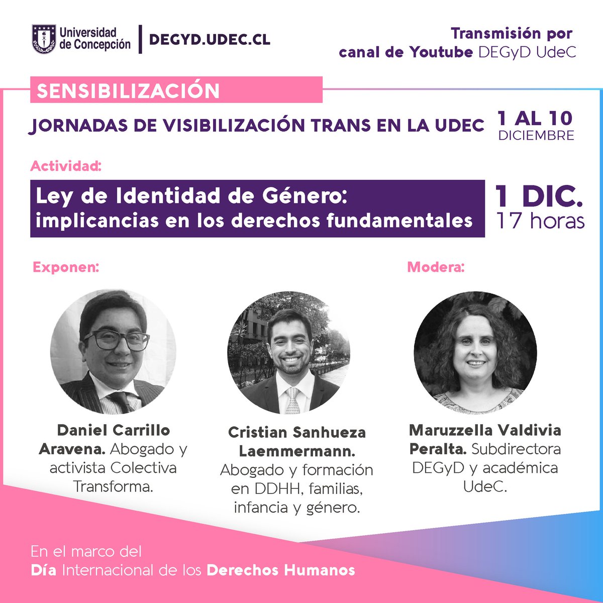 udeconcepcion's tweet photo. #AgendaUdeC: Del 1 al 10 de diciembre, @Genero_UdeC invita a las Jornadas de Visibilización Trans #UdeC.

🔹  Conversatorio "Ley de Identidad de Género: implicancias en los derechos fundamentales" junto a #ColectivaTransforma

📅: Hoy, 17 hrs.

📽 en vivo: https://t.co/gHtgyW1CIn https://t.co/LQMp4MiUqP
