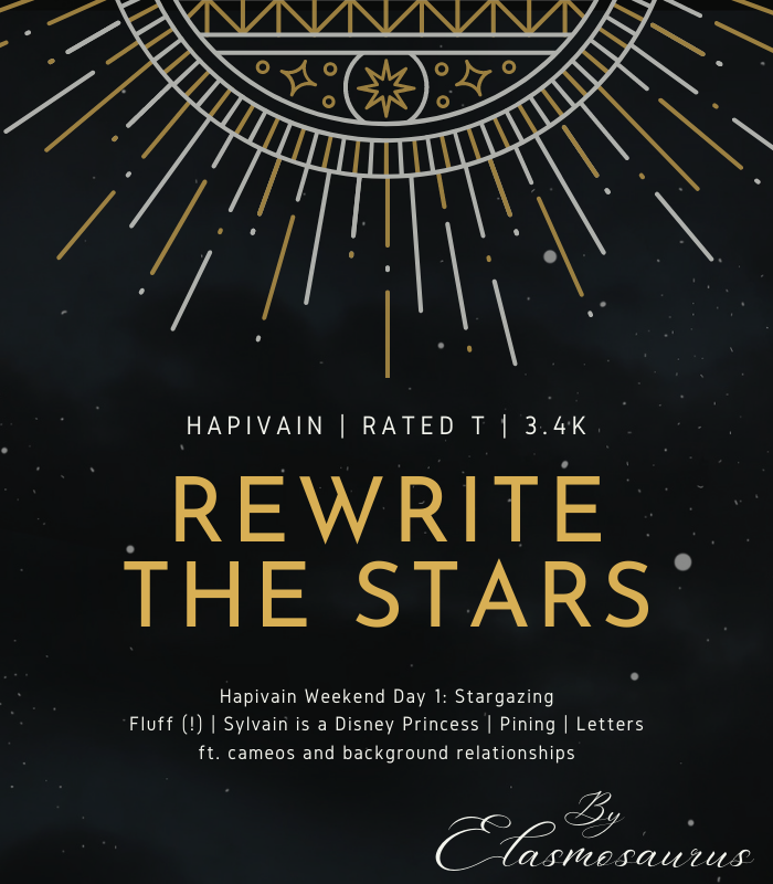 Elasmosaurus11's tweet photo. Rewrite the Stars
Hapivain | Rated T | 3.4k
#HapivainWeekend Day 1: Stargazing

✨Pining while looking at the same stars
⭐️Fate's keeping them apart—or is it?
✨Yuri and Ingrid are the best friends
⭐️Letters
✨Fluff

Link Below! https://t.co/iR9mnzgkro