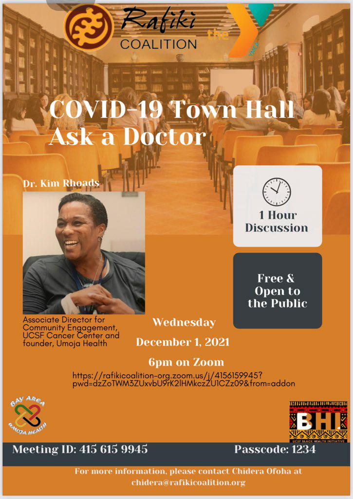 The Bayview Y and <a href="/WellnessRafiki/">RafikiWellness</a> invite you to Ask A Doctor, a town hall with Dr. Kim Rhoads, Associate Director for Community Engagement at UCSF Cancer Center and founder of Umoja Health. Join us on Zoom TOMORROW, Weds 12/1, at 6pm: bit.ly/3rpbqls