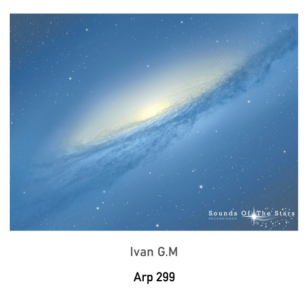 08.- Ivan G.M - Arp 299 (Original Mix) <a href="/SoundsOfTheSta1/">Sounds Of The Stars Recordings</a> #Icebreaker384 <a href="/PlayTranceRadio/">PlayTrance Radio-TV Spain</a> #trancefamily