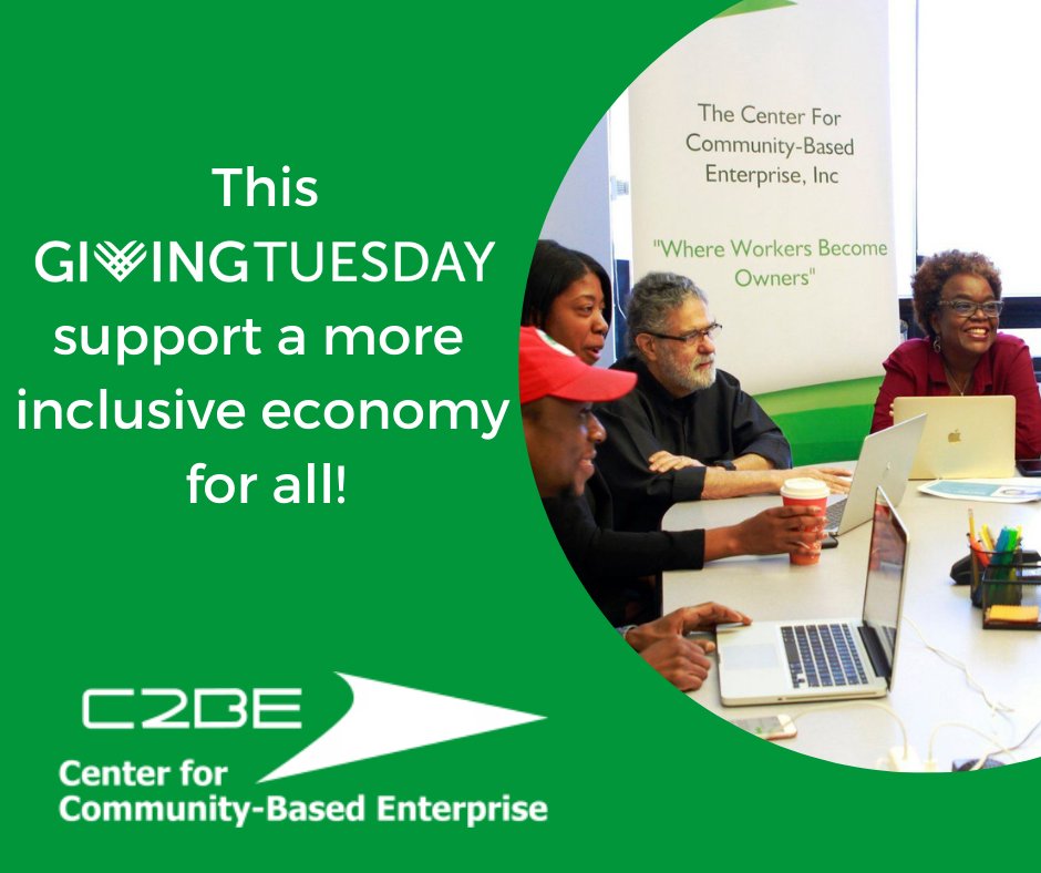 When you give to C2BE today for #GivingTuesday, your investment in an economy that works for all of us will be DOUBLED! Give at givebutter.com/Z5412v