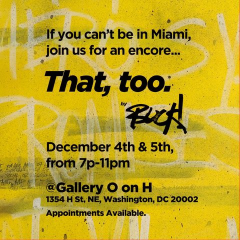 Can’t go to Miami to see Buck at Art Basel, you can still see his work in DC at Gallery OonH 1354 H, NE