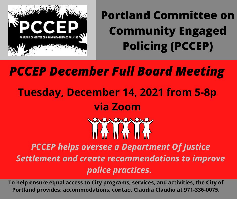 PCCEPpdx's tweet photo. Join the Portland Committee on Community Engaged Policing this December for the committees last full board meeting of the year! On Dec.14th at 5p via Zoom come check out what members have been working on. More info at: https://t.co/8IT0lJytmu
#PCCEP #PDX #Committee #Community https://t.co/PoIBNv7clG