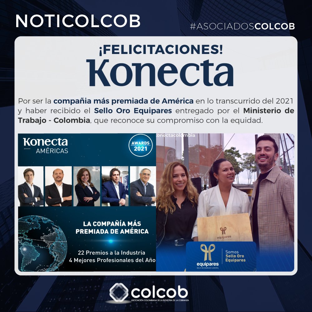 Colcob_Colombia's tweet photo. Queremos celebrar junto a @KonectaCbia #AsociadoColcob estos importantes reconocimientos 👏👏

¡Gracias por su compromiso con el sector y aporte a la construcción de un mejor país! 💪 https://t.co/XCIift4mkt