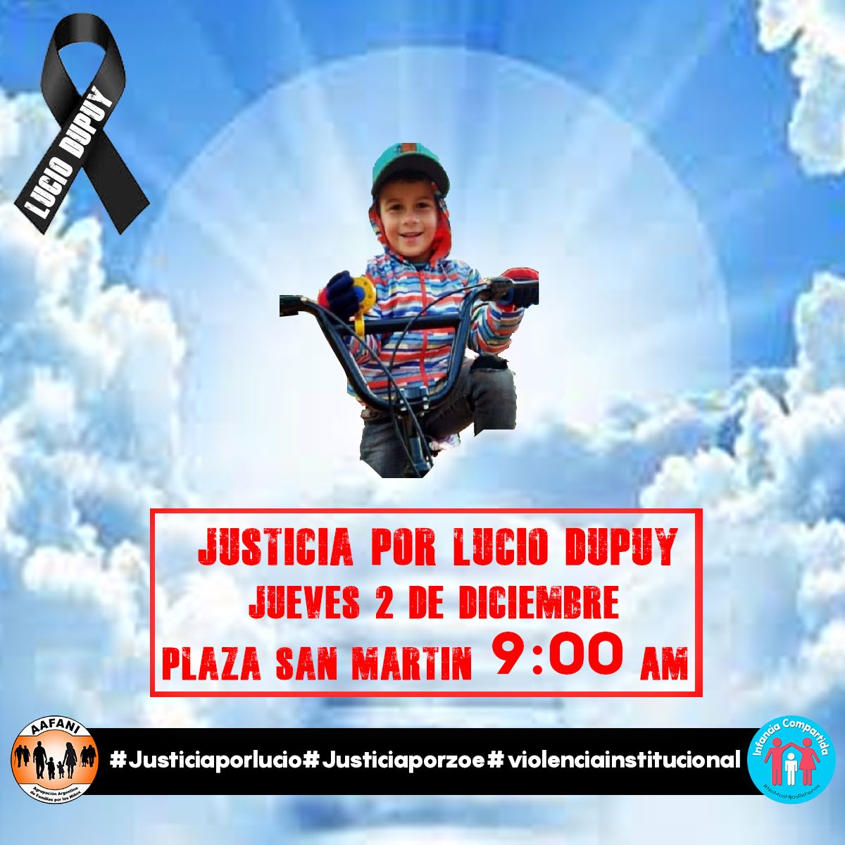 LAS AGRUPACIONES DE CABA MARCHAMOS JUNTAS POR LUCIO Y ZOE - SUMATE!

BASTA DE NIÑOS MUERTOS POR CULPA DEL ESTADO. 

Movilización en CABA jueves 2/12 9hs Plaza San Martín - en el monumento

#JusticiaPorLucio #JusticiaPorZoe #JusticiaPorLaInfancia

#NoMasHijosRehenes