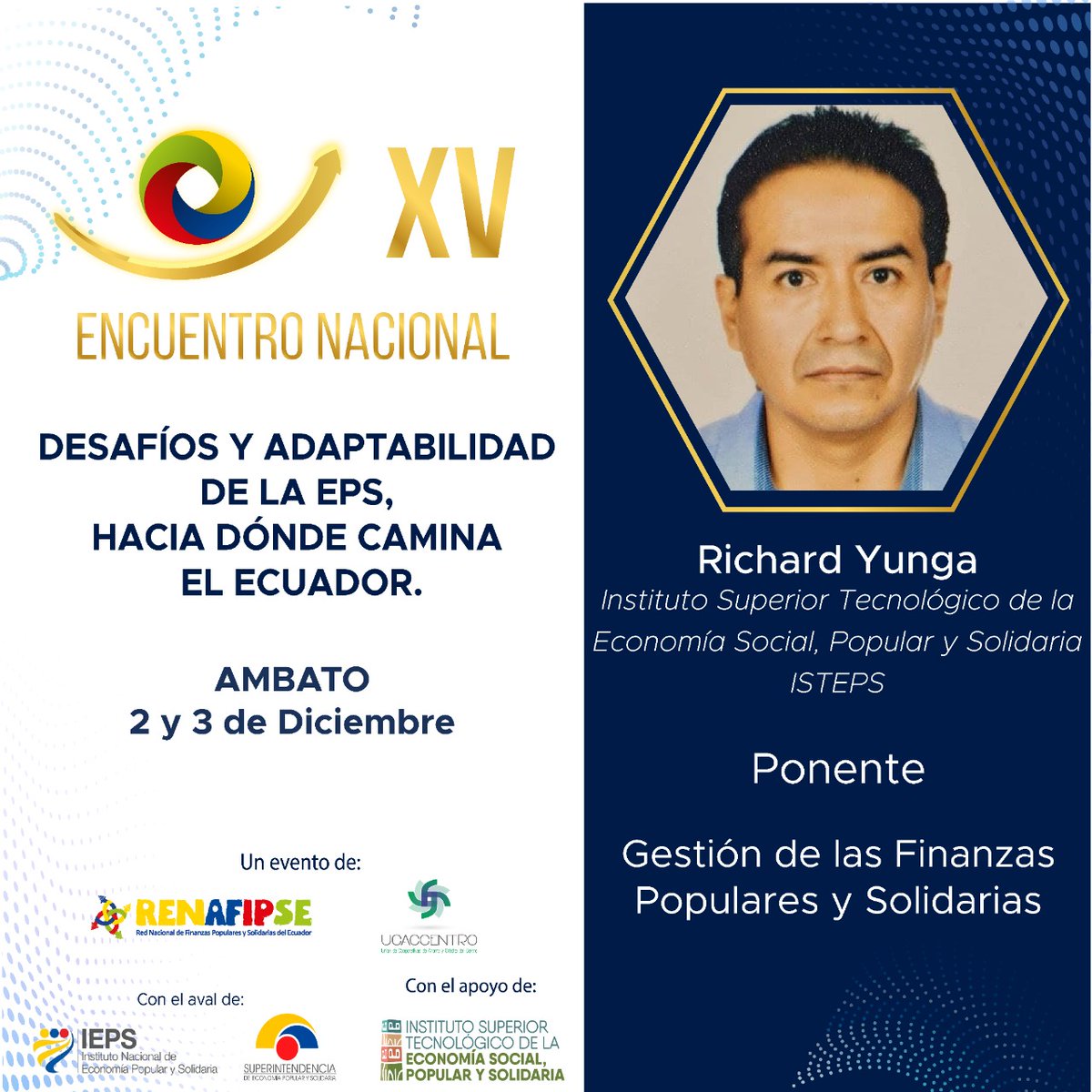 Renafipseec's tweet photo. 📌Damos la bienvenida a nuestro equipo de expositores  𝐝𝐞𝐥 𝐗𝐕 𝐄𝐧𝐜𝐮𝐞𝐧𝐭𝐫𝐨 𝐍𝐚𝐜𝐢𝐨𝐧𝐚𝐥 "Desafíos y adaptabilidad de la EPS, hacia dónde camina el Ecuador"
Richard Yunga https://t.co/EAySQja22f