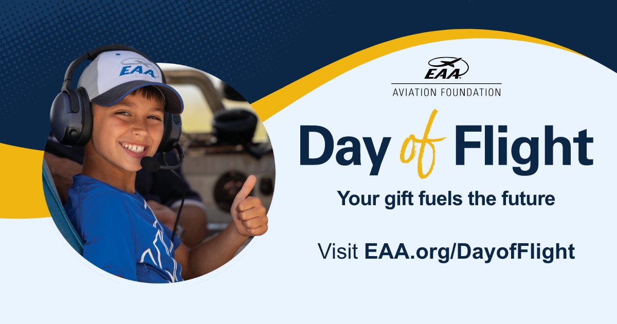 EAA's tweet photo. Save the date for the EAA Aviation Foundation’s Day of Flight on Friday, December 17! To commemorate the Wright brothers’ inaugural flight on this date in 1903, we invite you to fuel the future of aviation by making a gift to EAA. Learn more at https://t.co/4LRim5pdfz. https://t.co/GompBwj35X