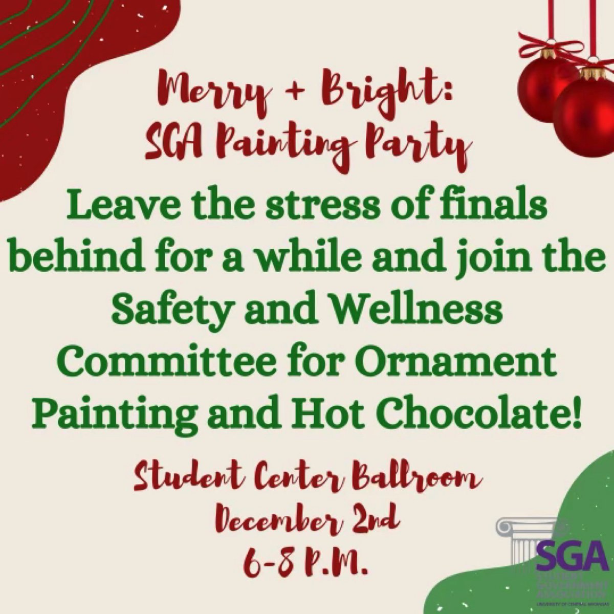 Take a moment to be a little stress free and join SGA in painting ornaments Dec 2 from 6-8 p.m.