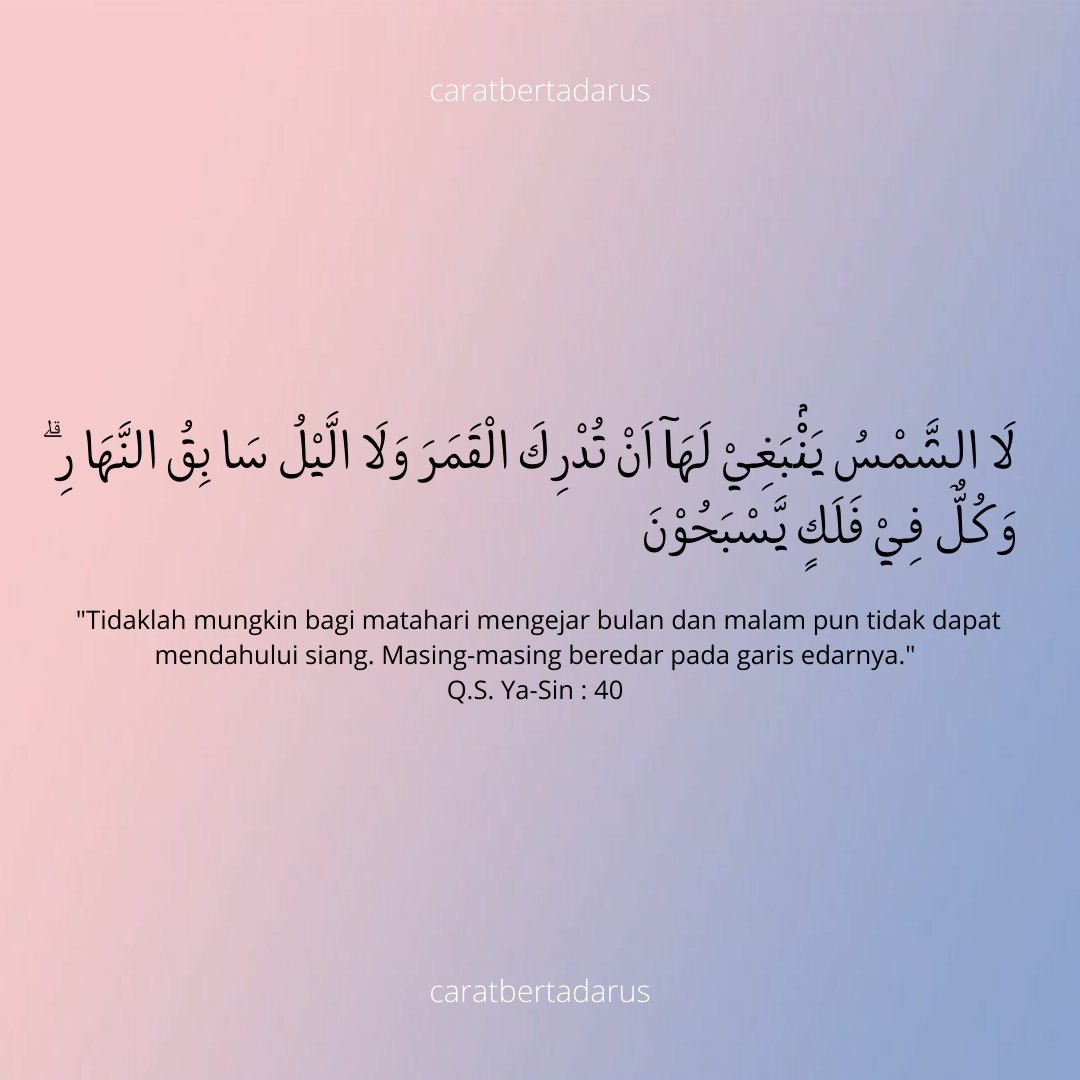 caratbertadarus's tweet photo. Allah telah menciptakan alam semesta tanpa ada satupun kesalahan. https://t.co/cShvBDcZb4