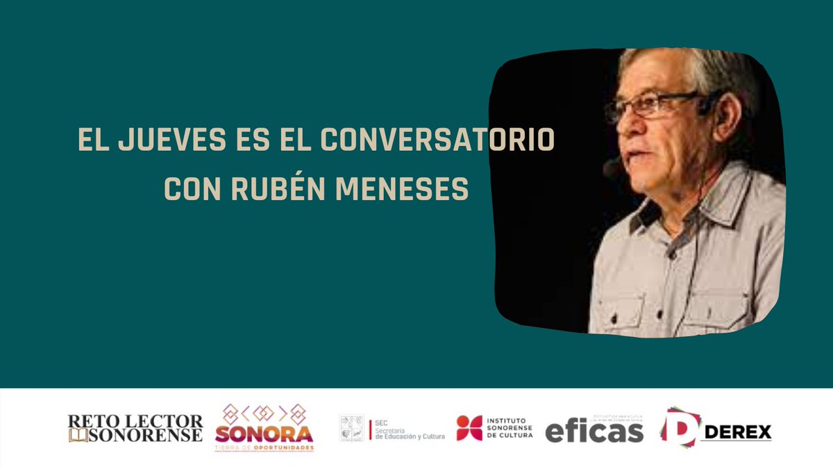 La espera acaba este jueves con el conversatorio con Rubén Meneses en el #RetoLectorSonorense. Te esperamos por ZOOM o en la transmisión en Facebook.